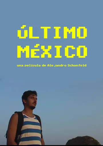 Постер к фильму "Último México" #1117664
