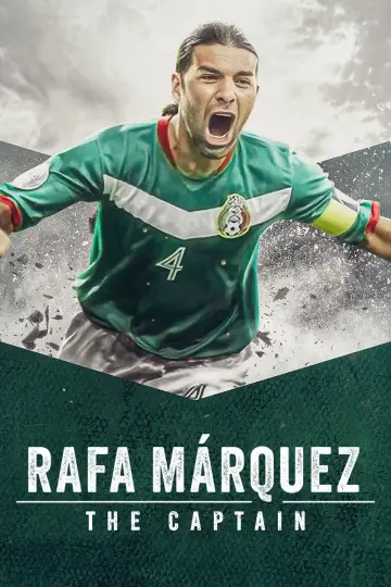 Rafa Márquez: El capitán постер