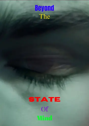 Постер к фильму "Beyond the State of Mind" #1119106