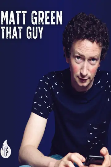 Постер к фильму "Matt Green: That Guy" #485083