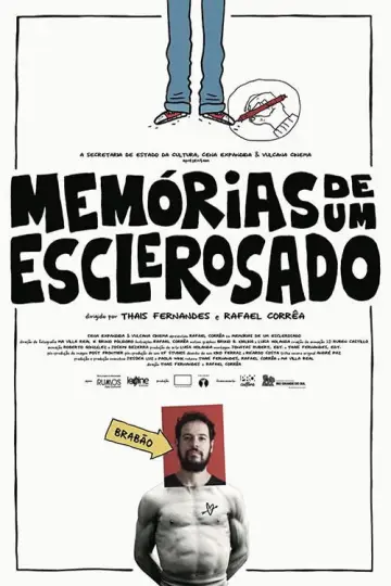 Постер к фильму "Memórias de um Esclerosado" #1121117
