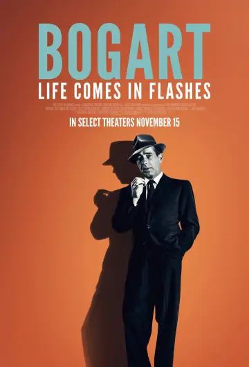 Постер к фильму "Bogart: Life Comes in Flashes" #864545