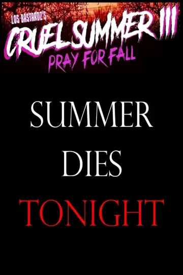 Постер к фильму "Cruel Summer III: Pray for Fall" #982459