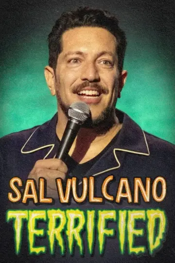 Постер к фильму "Sal Vulcano: Terrified" #1121339