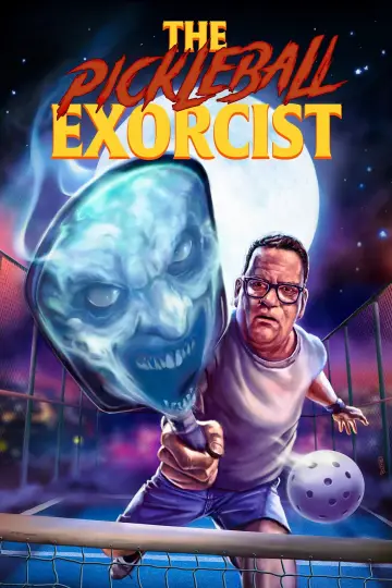 Постер к фильму "The Pickleball Exorcist" #1175583