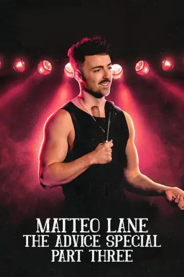 Постер к фильму "Matteo Lane: The Advice Special Part 3" #1121319