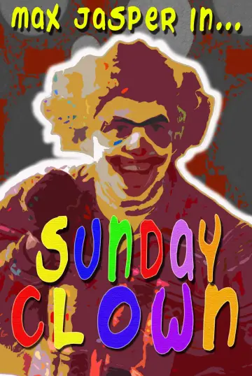 Постер к фильму "Sunday Clown" #1117467