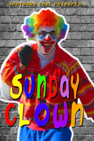 Постер к фильму "Sunday Clown" #488598