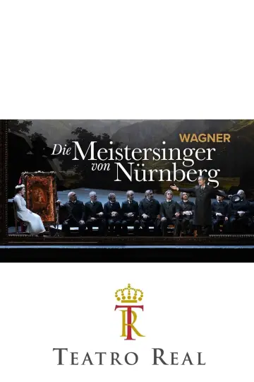 Постер к фильму "Die Meistersinger von Nürnberg - Teatro Real" #488840
