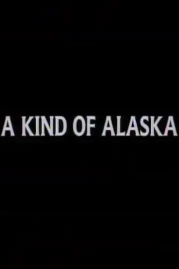 A Kind of Alaska постер