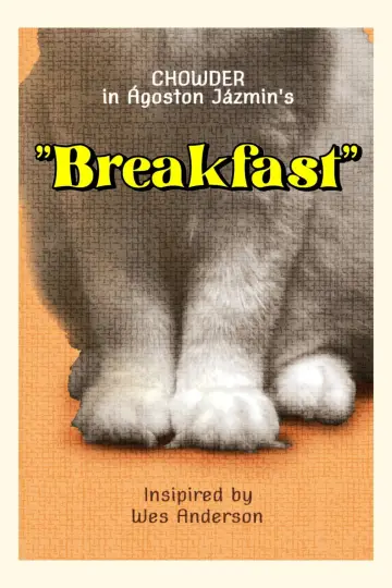 Постер к фильму ""Breakfast"" #1121595