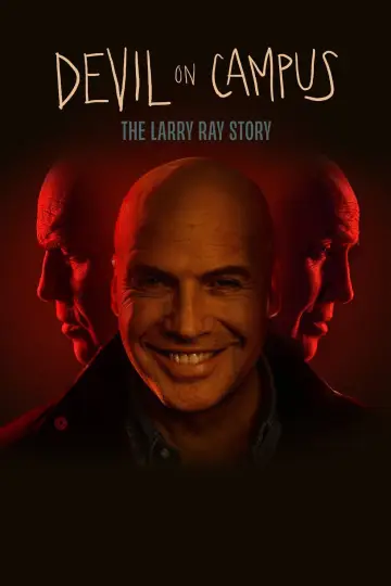 Постер к фильму "Devil on Campus: The Larry Ray Story" #1122692