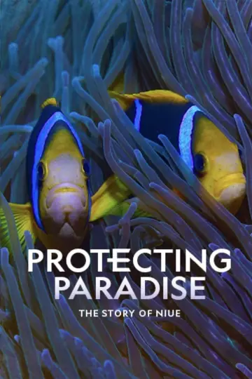 Постер к фильму "Protecting Paradise: The Story of Niue" #737832