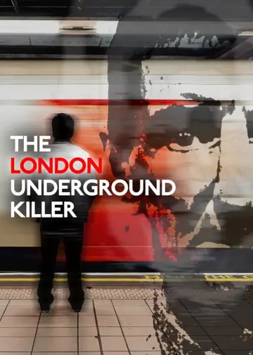 Постер к фильму "The London Underground Killer" #489088
