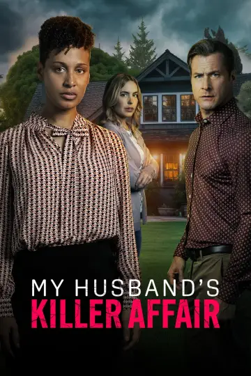 My Husband's Killer Affair постер