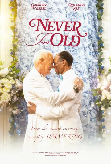 Never Too Old постер