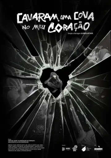 Постер к фильму "Cavaram Uma Cova No Meu Coração" #882555