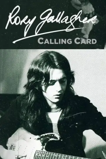 Постер к фильму "Rory Gallagher: Calling Card" #1124293