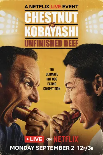 Постер к фильму "Chestnut vs. Kobayashi: Unfinished Beef" #1151646