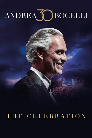Andrea Bocelli 30: The Celebration постер