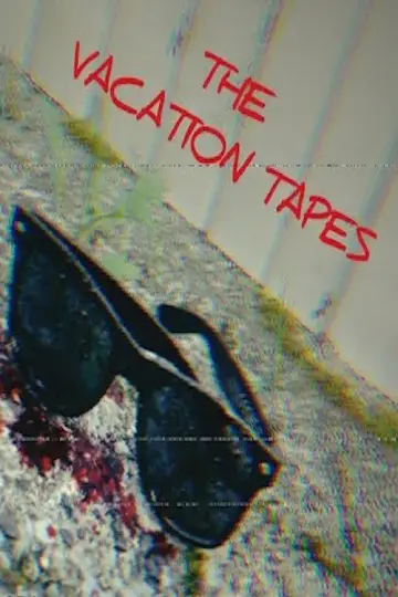 Постер к фильму "The Vacation Tapes" #1138375