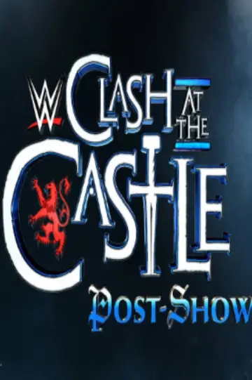 Постер к фильму "WWE Clash at the Castle: Scotland Post Show" #1138424