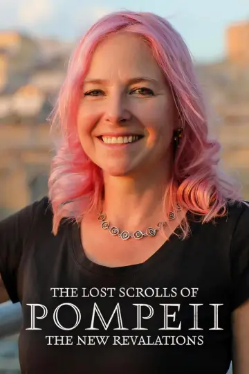 Постер к фильму "The Lost Scrolls of Pompeii: New Revelations" #1124823