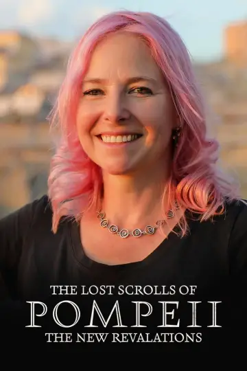 Постер к фильму "The Lost Scrolls of Pompeii: New Revelations" #1124824