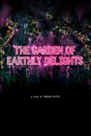 Постер к фильму "The Garden of Earthly Delights" #1624092