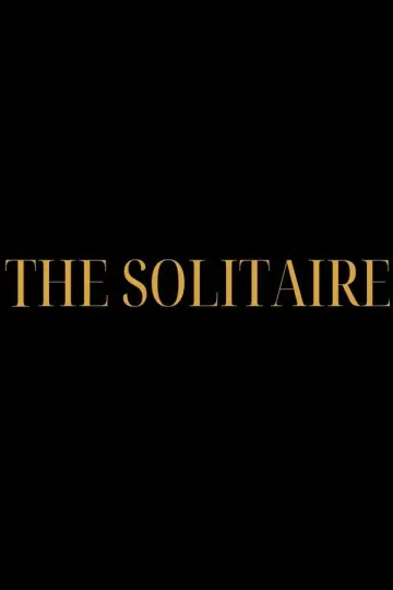 Постер к фильму "The Solitaire" #1160282