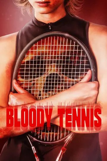 Постер к фильму "Bloody Tennis" #1658470