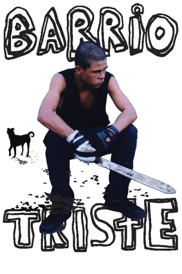 Постер к фильму "Barrio Triste" #1154639