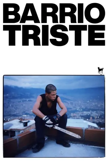 Barrio Triste постер