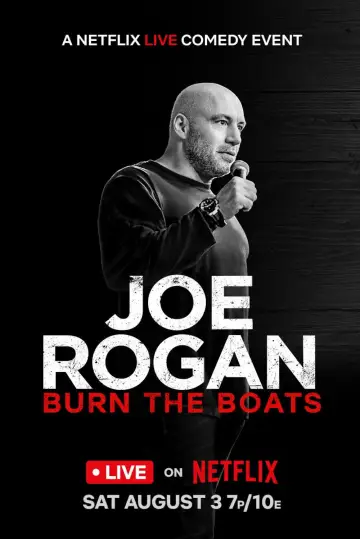 Постер к фильму "Joe Rogan: Burn the Boats" #1173766