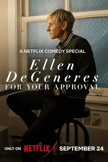 Постер к фильму "Ellen DeGeneres: For Your Approval" #982408