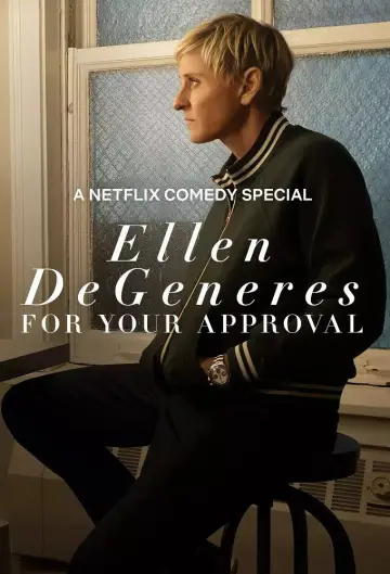 Постер к фильму "Ellen DeGeneres: For Your Approval" #982409