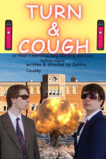 Постер к фильму "Turn & Cough" #1205127