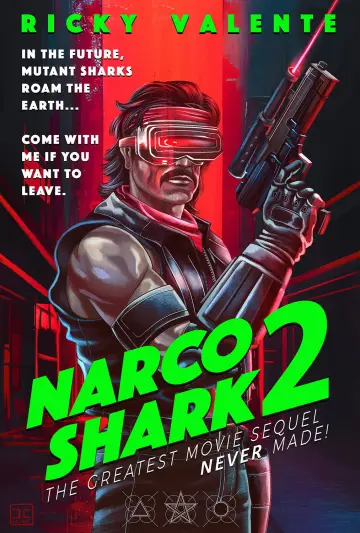 Постер к фильму "Narco Sharks" #962902