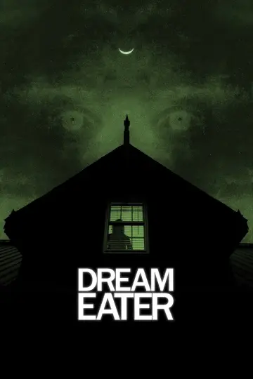 Постер к фильму "Dream Eater" #685457