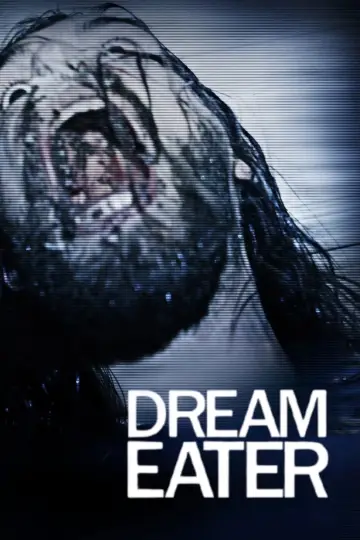 Постер к фильму "Dream Eater" #685479