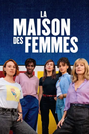 Постер к фильму "La Maison des Femmes" #851699
