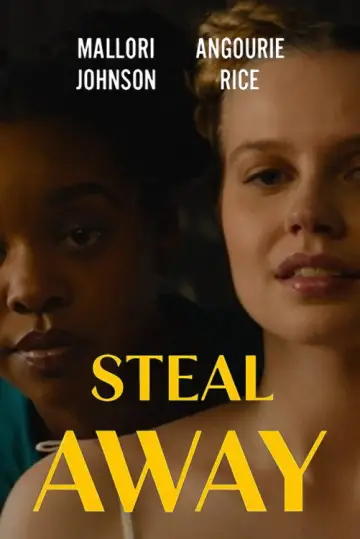 Steal Away постер
