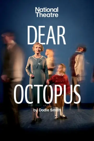 Постер к фильму "National Theatre Live: Dear Octopus" #942878