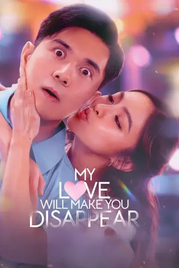 My Love Will Make You Disappear постер