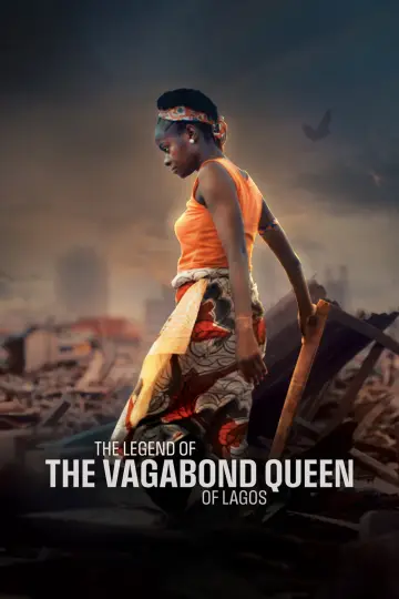 Постер к фильму "The Legend of the Vagabond Queen of Lagos" #1530649