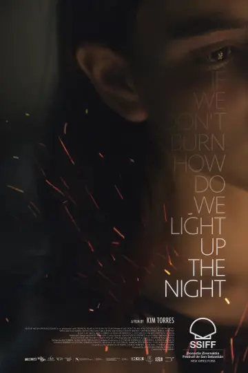 Постер к фильму "Si no ardemos, cómo iluminar la noche" #1764969