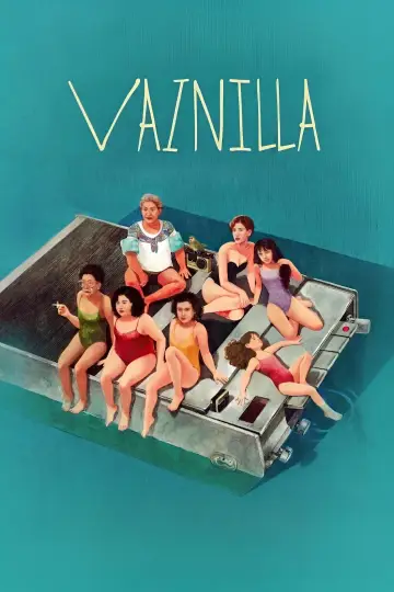Постер к фильму "Vainilla" #1590922
