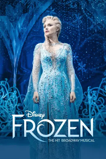 Постер к фильму "Frozen: The Hit Broadway Musical" #629242