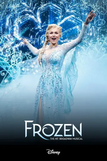 Постер к фильму "Frozen: The Hit Broadway Musical" #629251