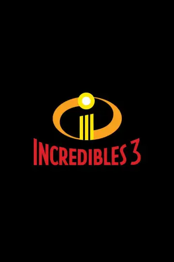 Постер к фильму "Incredibles 3" #842817